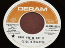 Clyde McPhatter - DEMO - Baby You've Got It - DERAM  45-DEM-85039