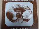 Private Folk Psych/Outlaw Country SSW LP MICHAEL DUES Never Been To Nashville