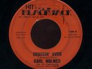 CARL HOLMES Crossin' Over RAW PHILLY SOUL FUNK 45 BLACKJACK ORIGINAL