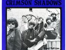 Great GARAGE from SWEDEN : The CRIMSON SHADOWS - Even I Tell Lies 1985 7