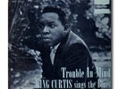 KING CURTIS SINGS BLUES/TROUBLE IN MIND RARE ORIG '62 TRU-SOUND STEREO LP RVG NM