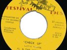 AL & THE VIBRATORS   CHECK UP C/W I LL COME BACK   ROCKSTEADY TO DIE FOR LISTEN
