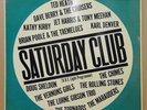 SATURDAY CLUB R/STONES OG MONO UK DECCA LP 2A/1A MINT