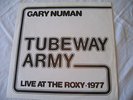 LIVE AT THE ROXY 1977  - TUBEWAY ARMY - GARY NUMAN
