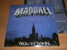 MADBALL Hold it Down LP vinyl NYHC AGNOSTIC FRONT
