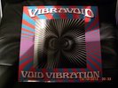 VIBRAVOID - VOID VIBRATION - SOUVENIR EDITION - THE HEADS - GNOD - HAWKWIND