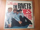 THE RIVETS YES IT´S TIME 1966 1ST STAR-CLUB ULTRA RAR