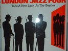 The London Jazz Four Take A New Look At The Beatles - Polydor 1967 - Ex. Cond.