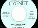 EARL WHITE JR Very Special RARE MODERN SOUL 45 CYGNET VG++