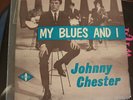 MY BLUES & I EP// JOHNNY CHESTER 1963 AUSIE HOT ROCKERS W&G