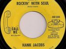 Northern Soul - Hank Jacobs - Elijah rockin' with soul US original Call Me label