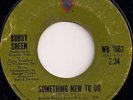Northern Soul - Bobby Sheen - Something New To Do - Original US Warner Brothers
