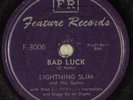 Hear Blues 78 LIGHTNING SLIM Rock Me Mama b/w Bad Luck FEATURE 3006