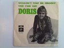 DORIS wouldn't that be groovy 45 1969 COLUMBIA DS 2423 Sweden