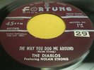 OG Doo Wop w/ Push Pin Marks 45 The Diablos on Fortune The Way You Dog Me Around