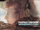 Thomas F. Brown - Wednesday's Child ( vinyl LP)BRAND NEW FACTORY SEALED GATEFOLD
