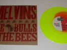 THE MELVINS - The Bulls & The Bees 10 Inch EP YELLOW VINYL /500 tweak bird tool