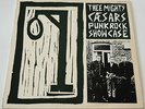 THEE MIGHTY CAESARS - BILLY CHILDISH - Punk Rock Showcase - HANGMAN 7 LP