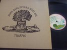 TRAFFIC,JOHN BARLEY CORN MUST DIE,LP ON ISLAND,STEREO,ILPS 9116