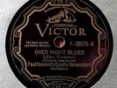 VERY RARE Paul Howard's Quality Serenaders - Over Night Blues - 78 RPM Victor VE