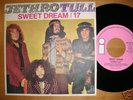 JETHRO TULL SWEET DREAM/17 INCREDIBLY RARE ITALIAN 45 7