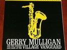 MFSL 1-179 GERRY MULLIGAN AT THE VILLAGE VANGUARD MOBILE FIDELITY