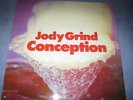 LP  /JODY GRIND/ CONCEPTION 1970 IN MINT/   GERMAN  First Press