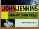JOHN JENKINS & KENNY BURRELL Orig BLUE NOTE LP 1573 MINT-