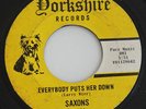 Garage Rock - SAXONS - Everybody Puts Her Down 45 - YORKSHIRE BFTG Pebbles RARE