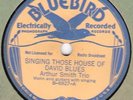 Bluebird 6927 ARTHUR SMITH TRIO Singing Those House Of David Blues 1937