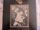 the Action- Rolled Gold  psych