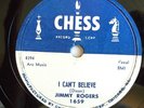 JIMMY ROGERS-CHESS BLUES 78-I CANT BELIEVE /ONE KISS