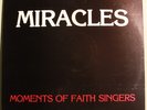 MOMENTS OF FAITH SINGERS miracles LP Modern Soul Gospel must HEAR
