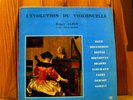 ROGER ALBIN / evolution du violoncelle RARE CND w INSERT / EX+