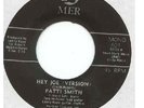 PATTI SMITH:Hey Joe(Version w/Tom Verlaine On Lead Guitar)5:05-Piss Factory-MER