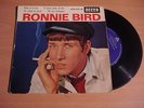 RONNIE BIRD. EP 45T. FRENCH.ORIGINAL.SON PREMIER DISQUE