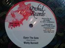 OPEN THE GATE -  WATTY BURNETT/ LEE PERRY - ROOTS REGGAE - ??