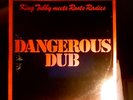 KING TUBBY MEETS ROOTS RADICS Dangerous Dub UK LP Joe Jackson RARE Original