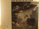 Man Or Astro-Man? - Your Weight On The Moon - GLOW in DARK 10