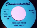 APRIL SILVA & THE BRYMERS- Under My Thumb 45-RARE 1966 Cali Garage Monster