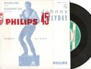JOHNNY HALLYDAY  45T  PHILIPS  JUKE BOX -  MAYBELLENE-BLUEBERRY HILL
