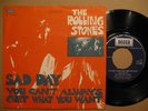 ROLLING STONES- SAD DAY / YOU CAN'T ALWAYS GET WHAT YOU WANT (2 TRACK SINGLE)