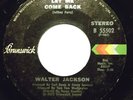 70's SOUL 45-WALTER JACKSON-LET ME COME BACK