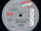 Ricky Stereo - Jealousy Lover JA orig 12