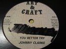 Johnny Clarke You Better Try Shaka  Killer Roots 12