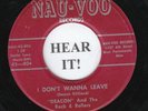 KILLER ROCKABILLY 45 Deacon/Rock & Rollers-Nau-Voo 804 -I Don't Wanna Leave VG++