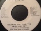 RARE Soul-The Young Divines -The More You Give / What Is The True Price Of Love