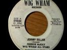 FREDDIE MCKAY JOHNNY DOLLAR WIG WHAM ULTRA-RARE REGGAE 45