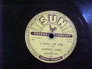 JOHNNY CASH 78 - I Walk the Line / Get Rhythm 1st Pressing 241 SUN LABEL 1958