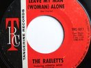 NORTHERN SOUL / R&B 45 THE RAELETTS ON TANGERINE HEAR - Leave my man alone